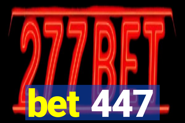 bet 447